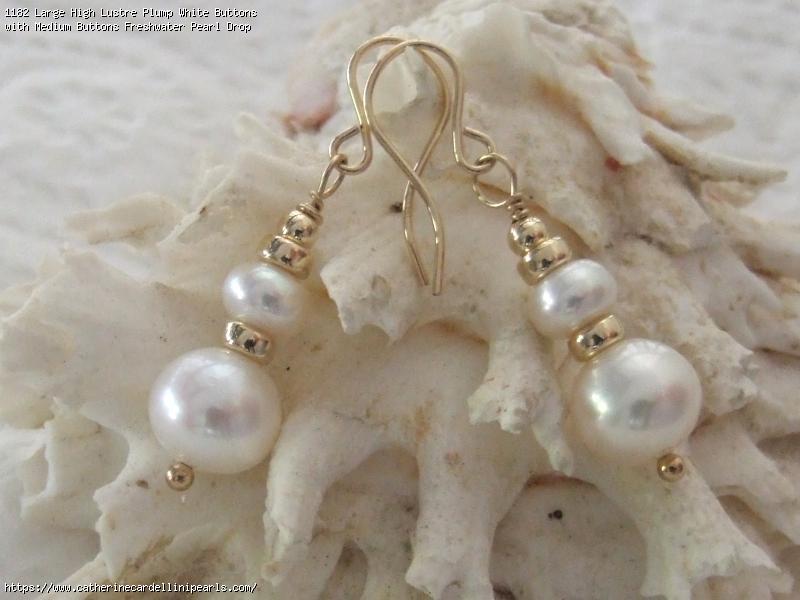 Large High Lustre Plump White Buttons with Medium Buttons Freshwater Pearl Drop Earrings